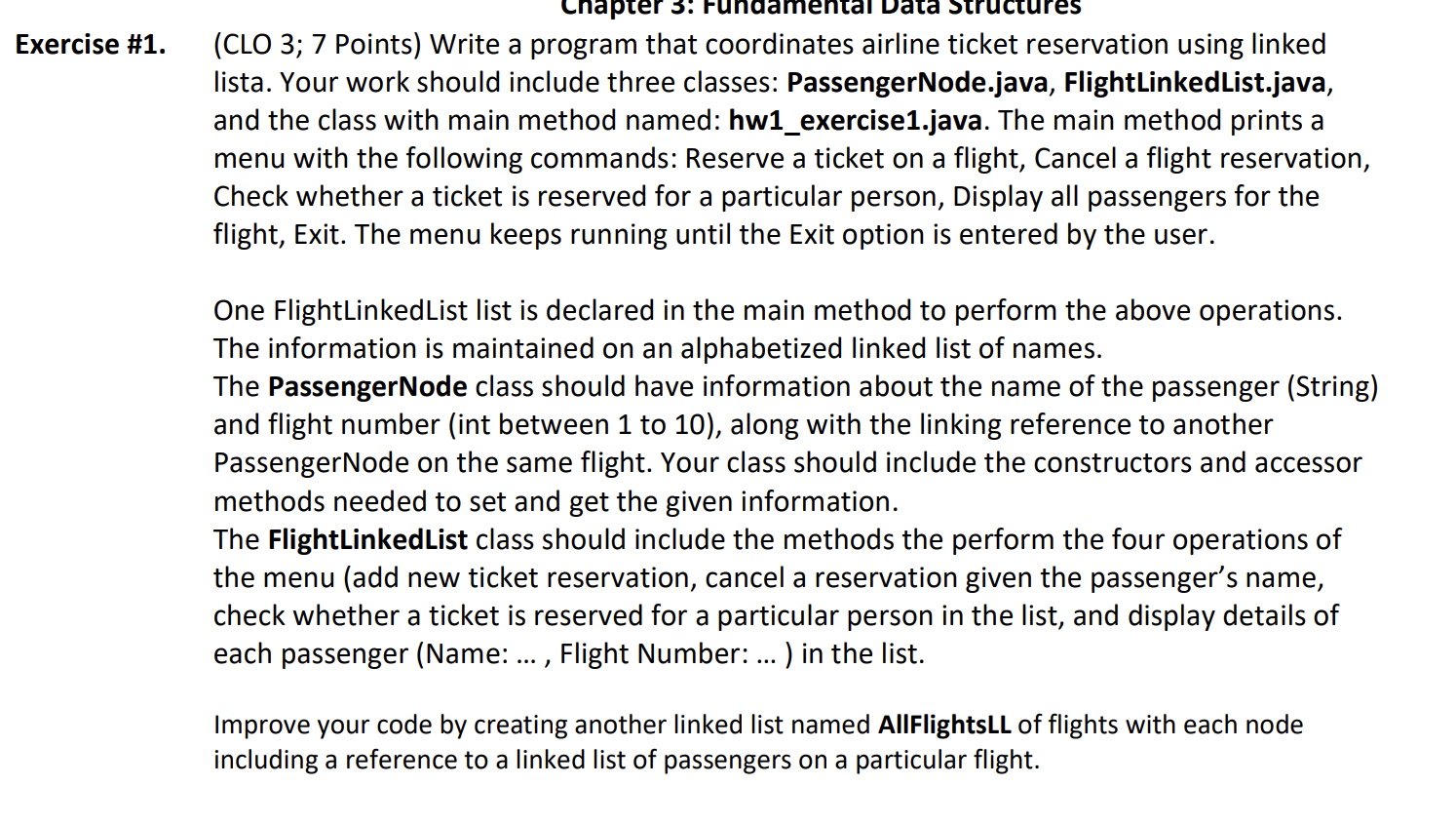  Exercise #1.(CLO 3; 7 Points) Write a program that coordinates airline