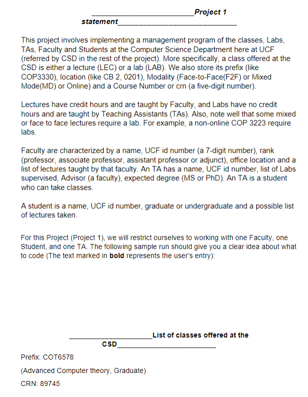  This code needs to be in one .java file and obviously