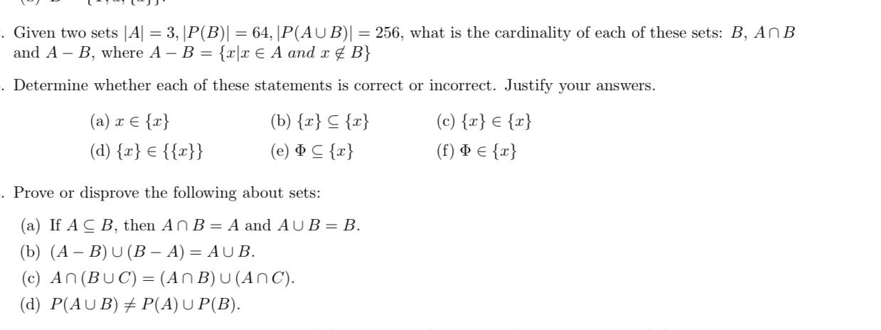  Given two sets |A|=3,|P(B)|=64,|P(AB)|=256, what is the cardinality of each of