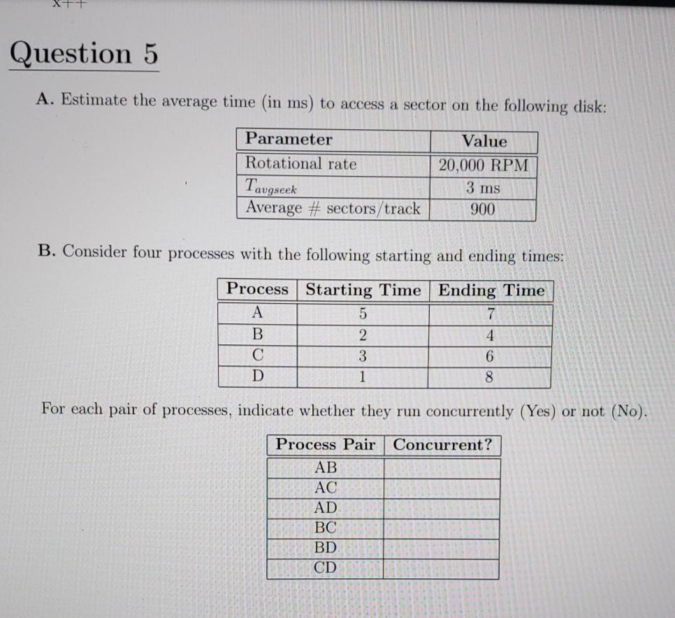  XT Question 5 A. Estimate the average time in ms) to