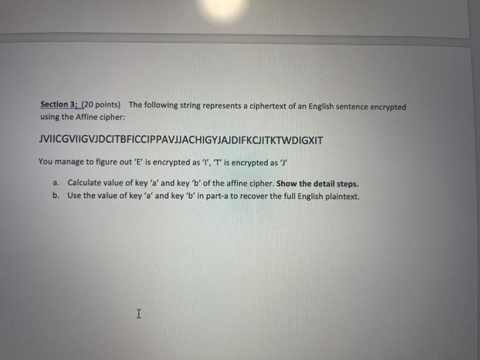  Section 3: (20 points) The following string represents a ciphertext of