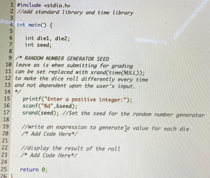 the random number generator. This part of the code has been provided