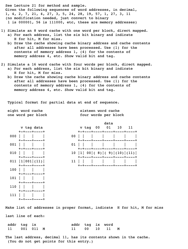 Could you help me doing this please? Computer Archeticter See Lecture 21