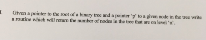  C++ Given a pointer to the root of a binary tree