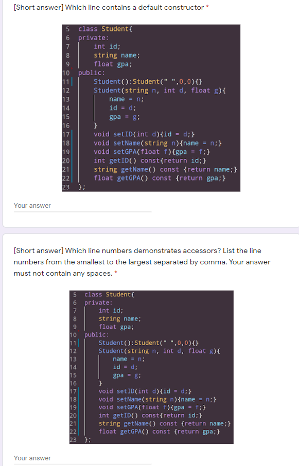  [Short answer] Which line contains a default constructor 5 class Student{