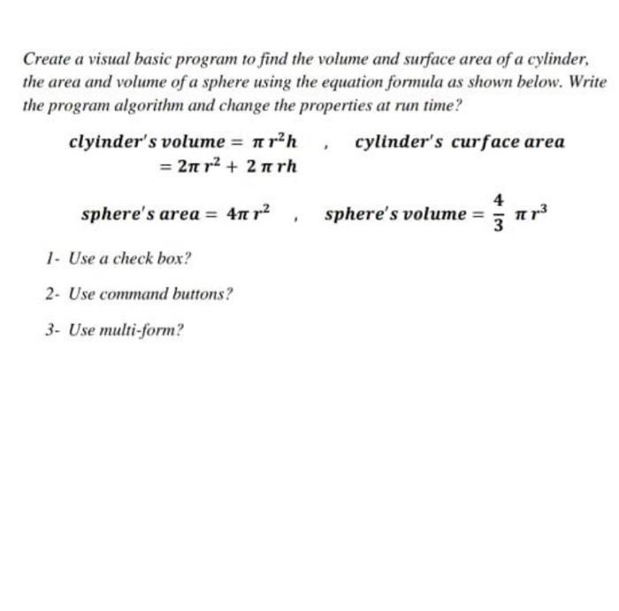  Create a visual basic program to find the volume and surface