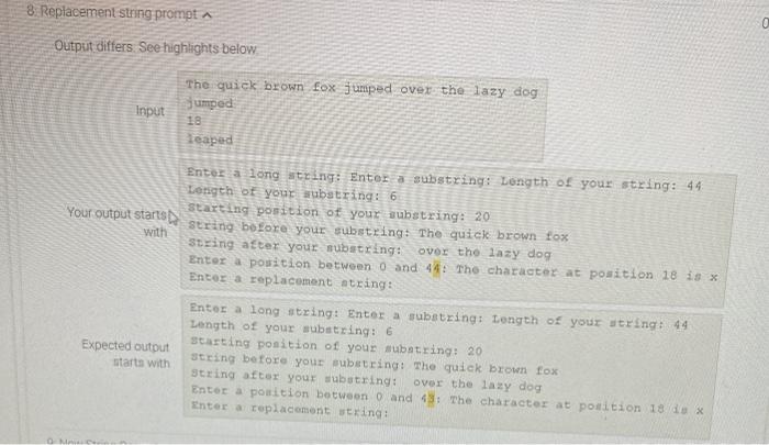 output starts with Enter a long string: Enter a substring: Length of