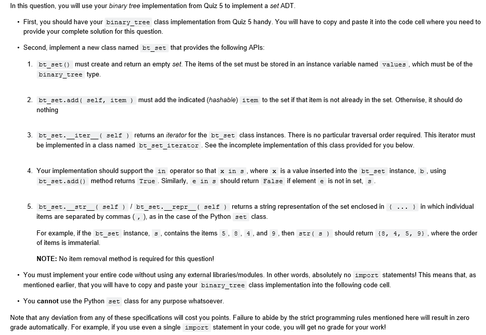  In this question, you will use your binary tree implementation from