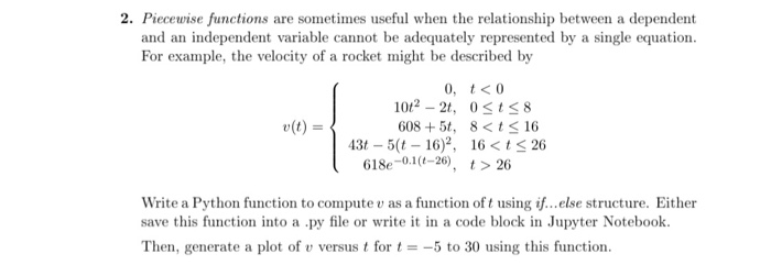  In python using import numpy as np 2. Piecewise functions are