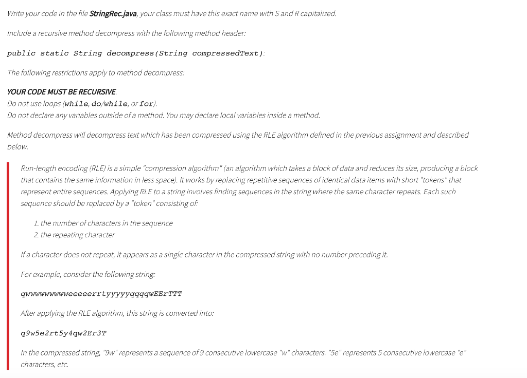 Java Write your code in the file StringRec.java, your class must have