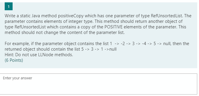  Write a static Java method positive Copy which has one parameter