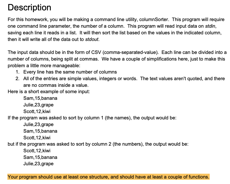 Please code using the C language (NOT C++) and please include comments.