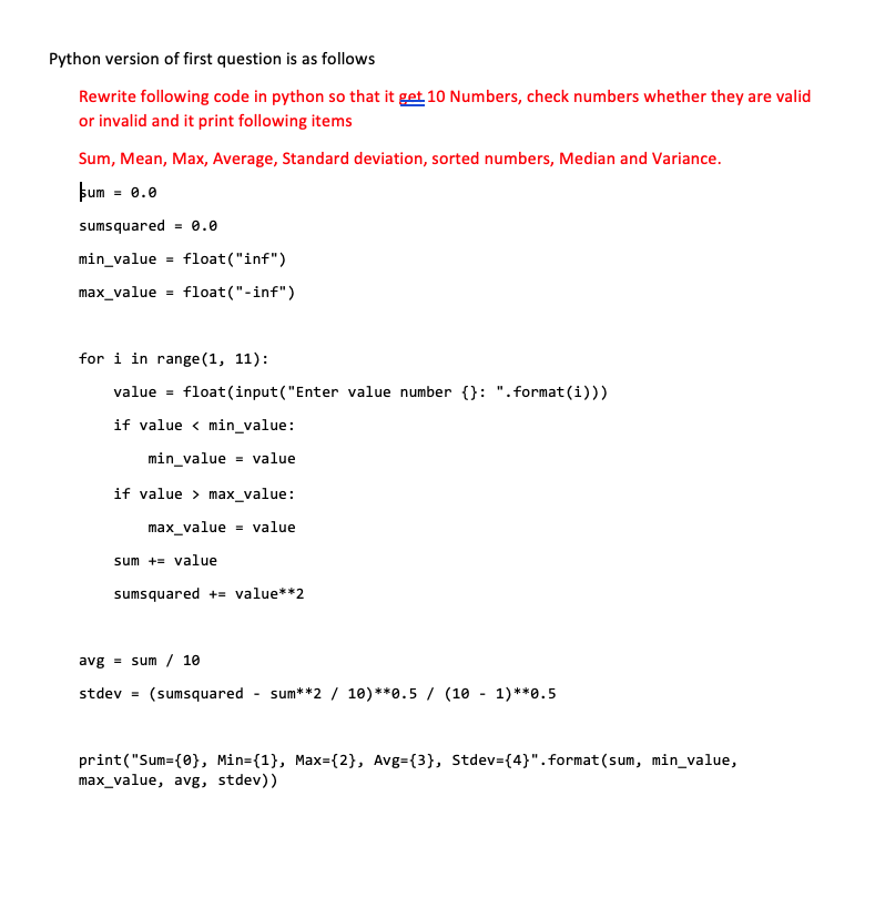  Rewrite this code in python so that it look different, but