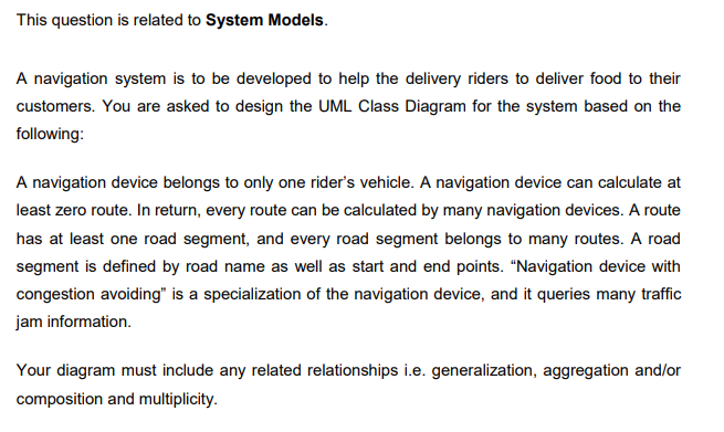 This question is related to System Models. A navigation system is