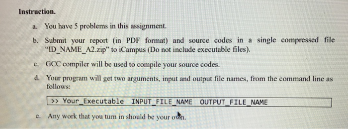  Instruction. a. You have 5 problems in this assignment. b. Submit