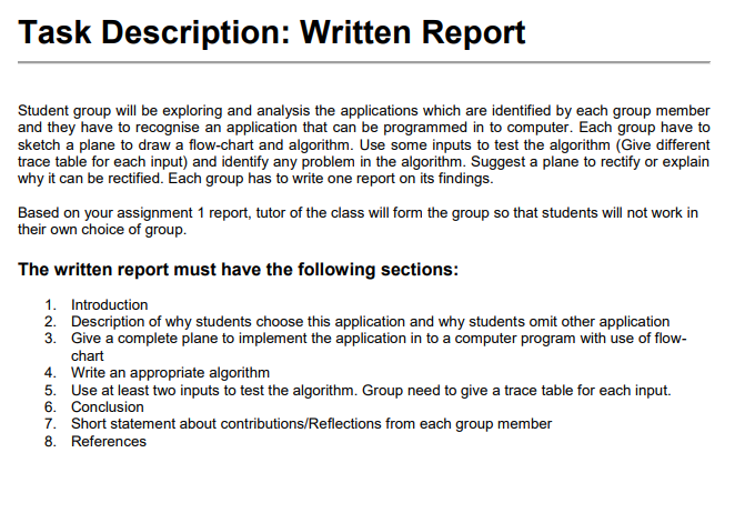  Task Description: Written Report Student group will be exploring and analysis