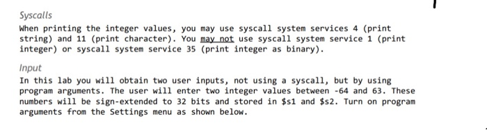 follows: 1. Read two program arguments: signed decimal numbers[-64, 63] 2. Print