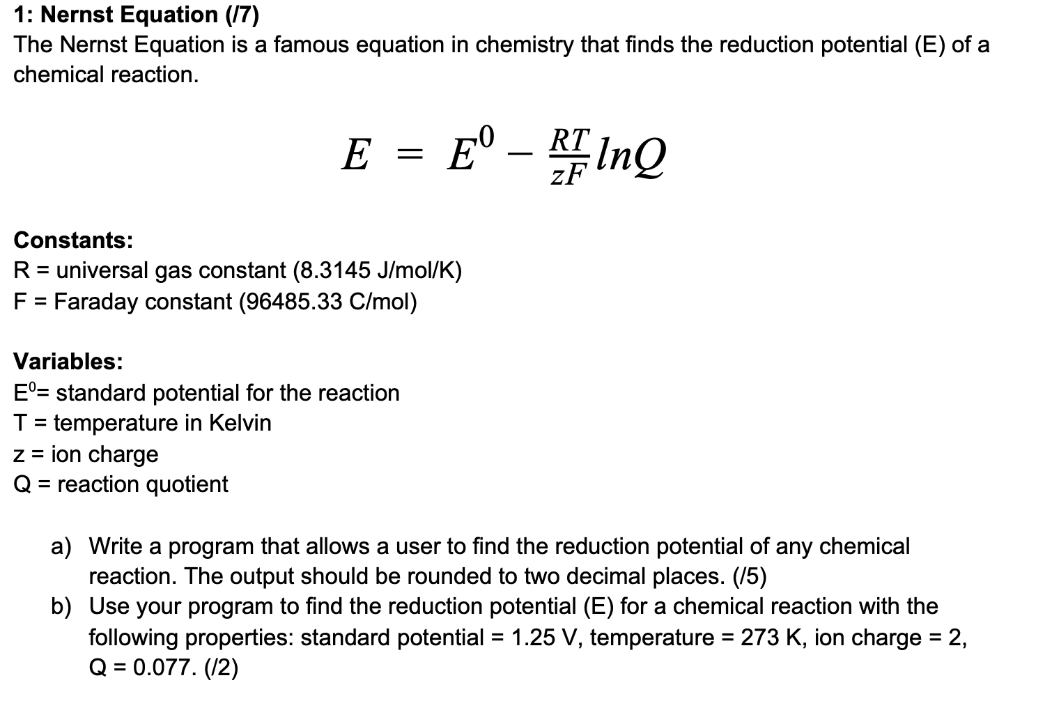  PYTHON PROGRAMMING LANGUAGE 1: Nernst Equation (17) The Nernst Equation is