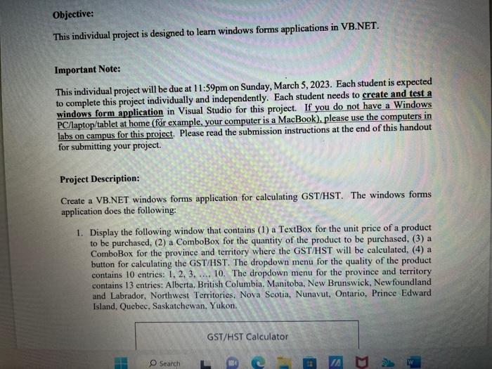  Objective: This individual project is designed to learn windows forms applications