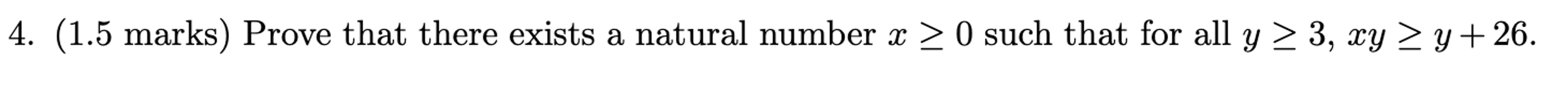 (1.5 marks) Prove that there exists a natural number x0 such