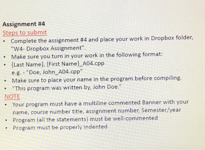C++ . Assignment #4 Steps to submit Complete the assignment #4 and
