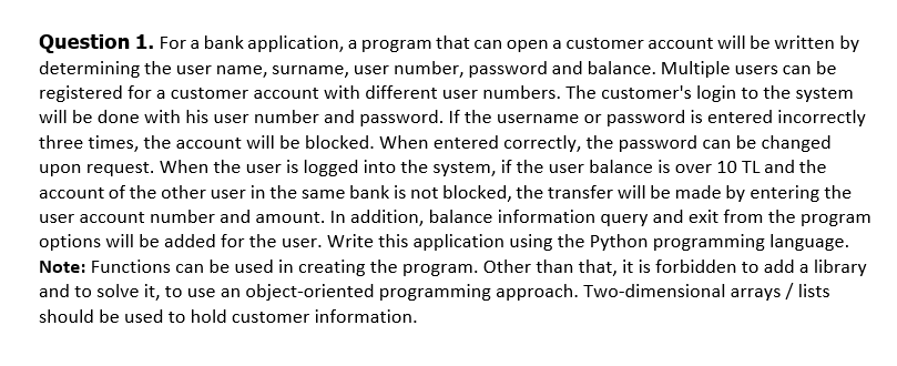  Question 1. For a bank application, a program that can open
