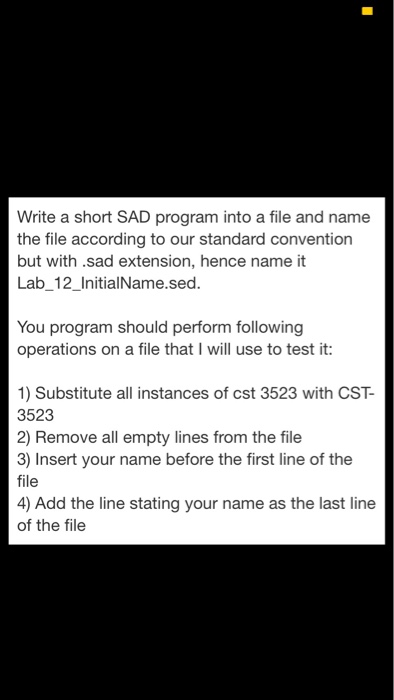 yes this is sed programming Write a short SAD program into a
