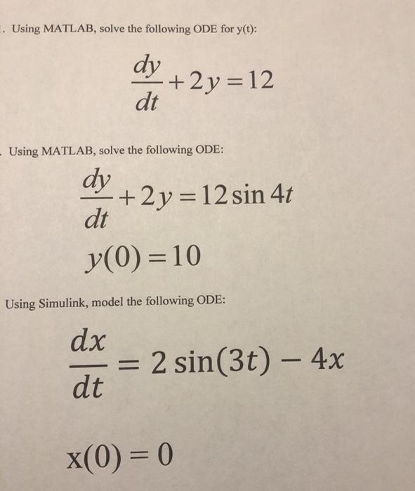 can you do this in matlab . Using MATLAB, solve the following