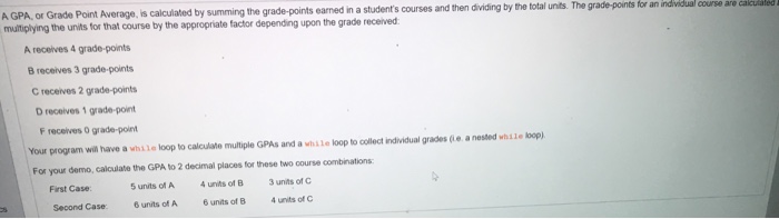  Code In Python please A GPA, or Grade Point Average, is