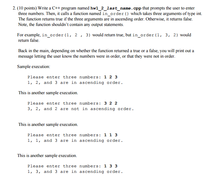  Write a C++ program named hwl_2_1ast_name. cpp that prompts the user