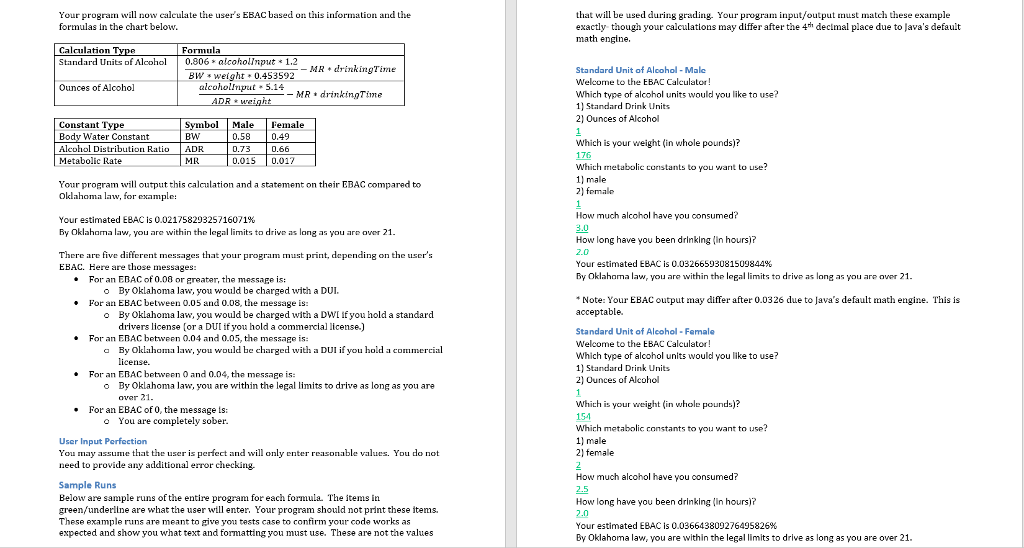 runs successfully (15 points) Input the user values using a Scanner object.