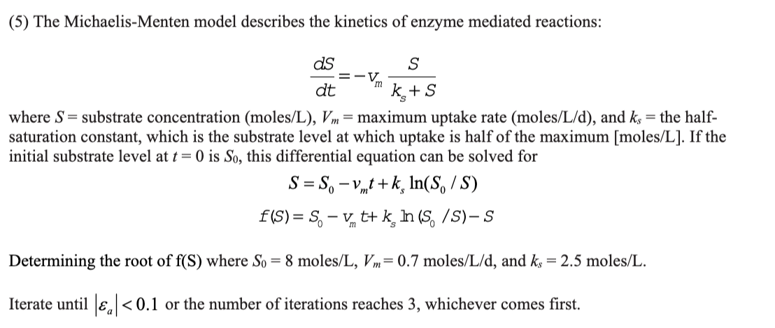 Python Code (5) The Michaelis-Menten model describes the kinetics of enzyme mediated