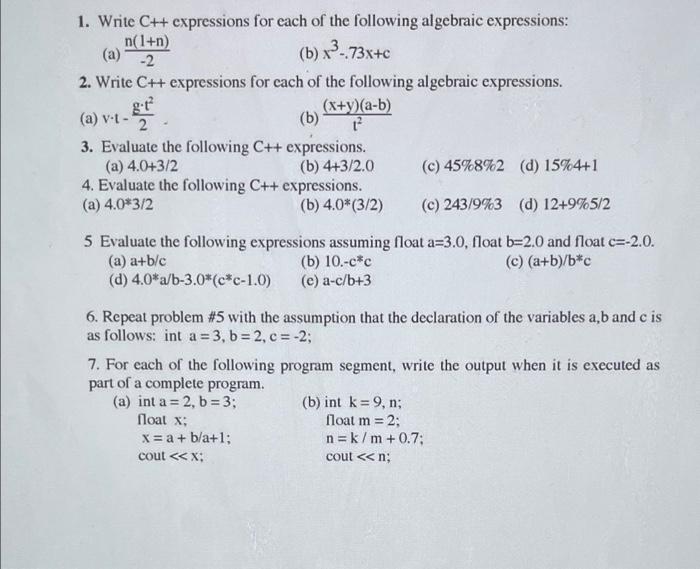 please only do even in c++ (a)-2 1. Write C++ expressions for
