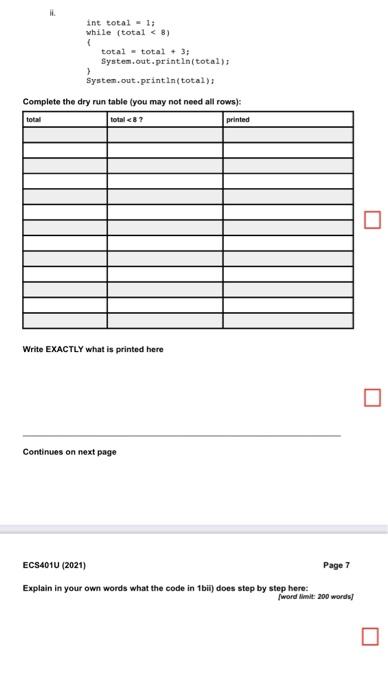  int total = 1; while (total