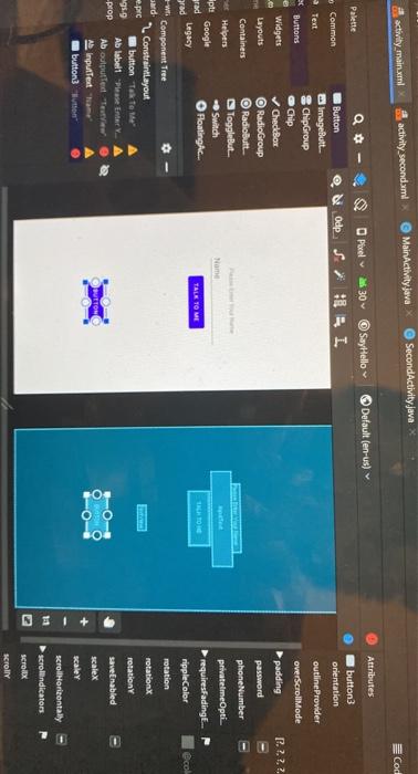  Second Activityjava MainActivity java activity Secondam activity_main.xml Cod Attributes Default (en-us)