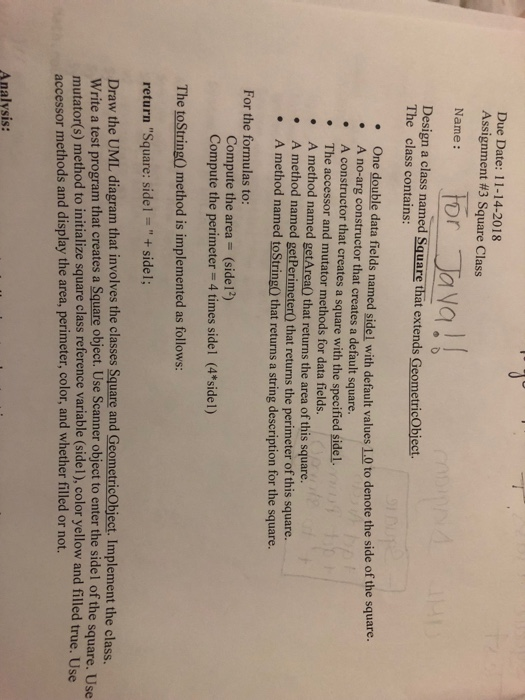  Due Date: 11-14-2018 Assignment #3 Square Class Name: Design a class