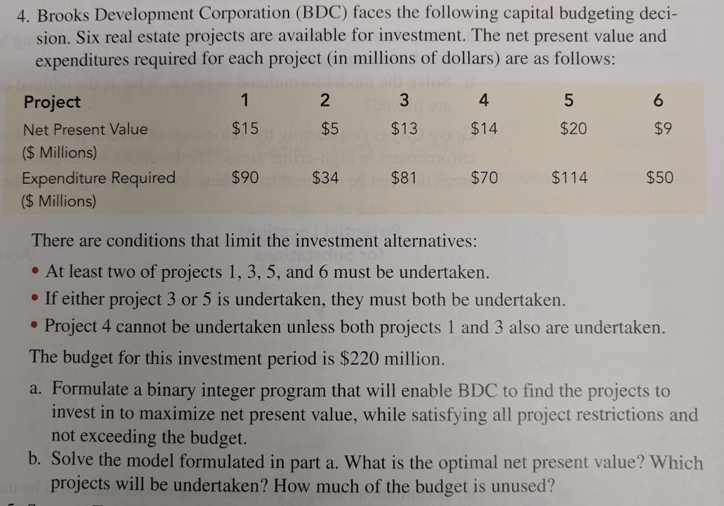  Use the Excel (solver) to do this 4. Brooks Development Corporation
