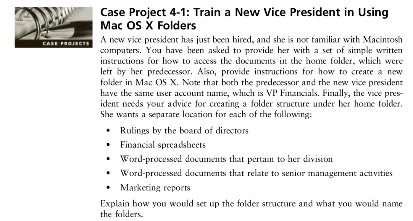  Case Project 4-1: Train a new vice president in using Mac