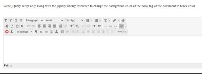  Write jQuery script only along with the jQuery library reference to
