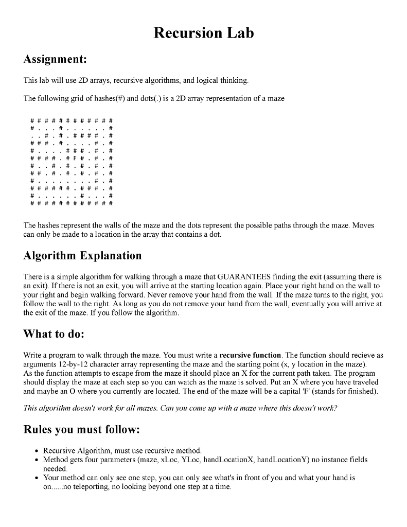  Recursion Lab Assignment: This lab will use 2D arrays, recursive algorithms,