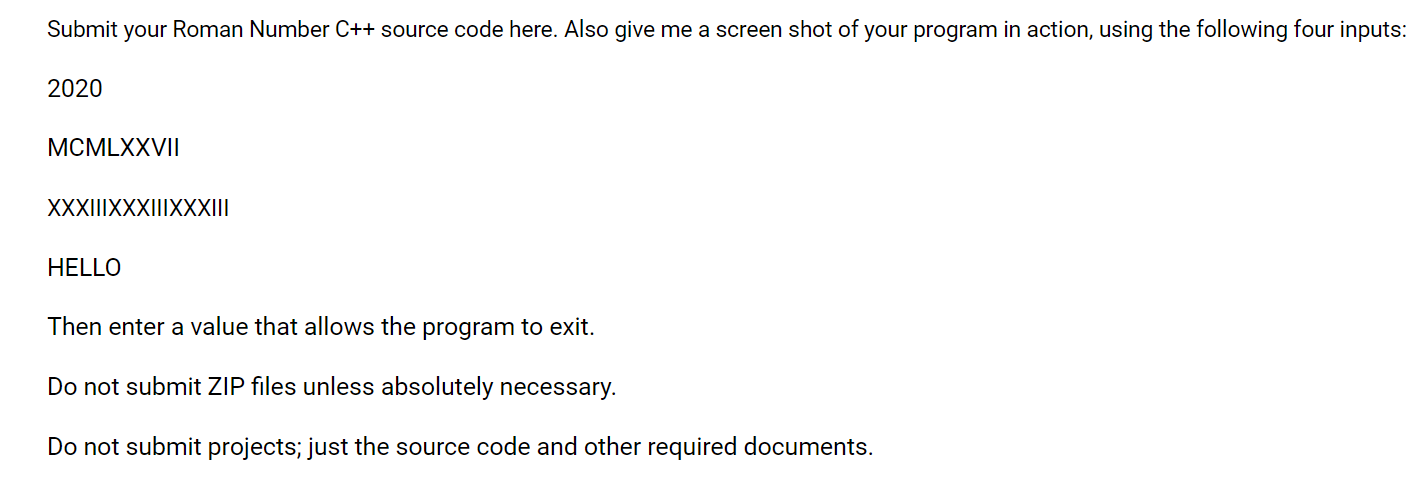 IN C++ PLEASE!!!! Design a program that converts between Roman Numbers and