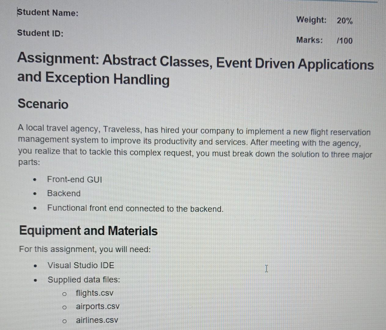 Applications and exception Handling. Expected Output A local travel agency, Traveless, has