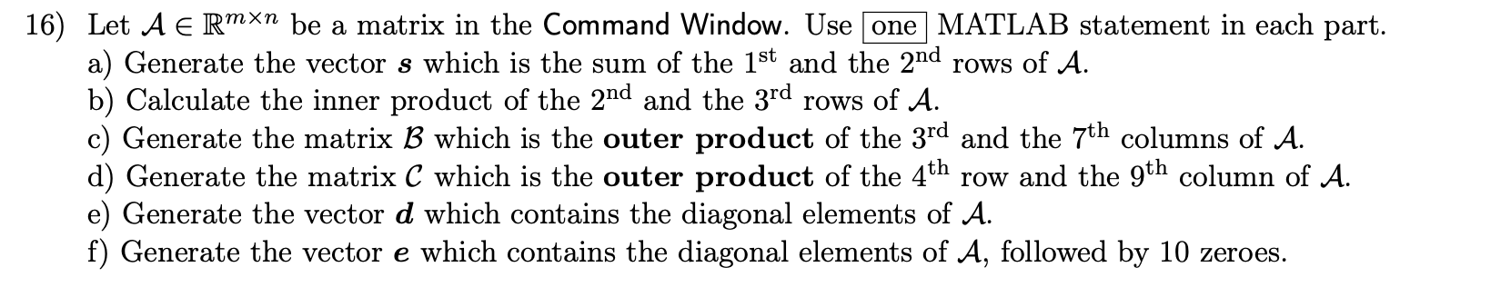 16) Let A E RMXn be a matrix in the Command