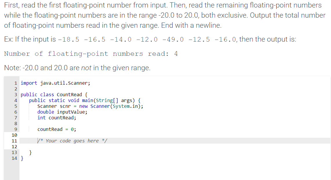  **IN JAVA, PLEASE** First, read the first floating-point number from input.