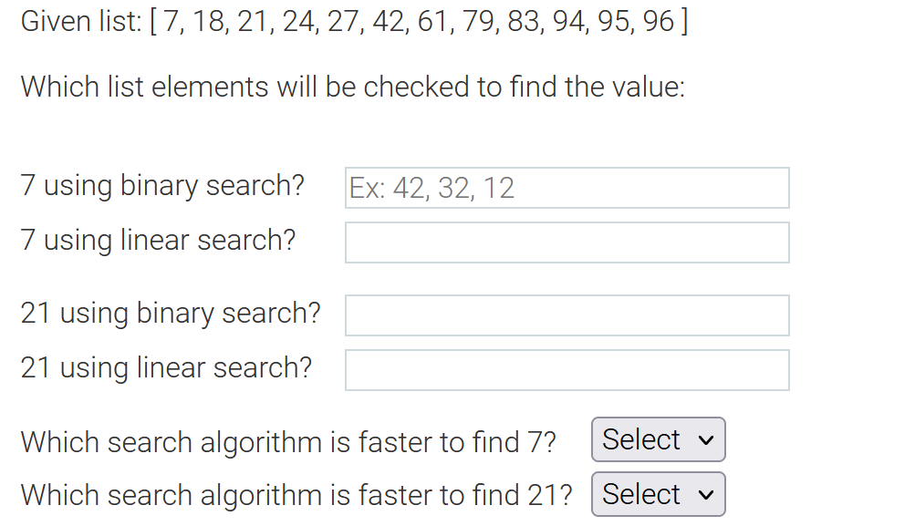  Given list: 7,18,21,24,27,42,61,79,83,94,95,96 Which list elements will be checked to find