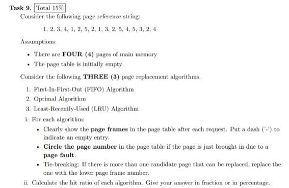  Task 9. Total 15% Consider the following page reference string: 1,