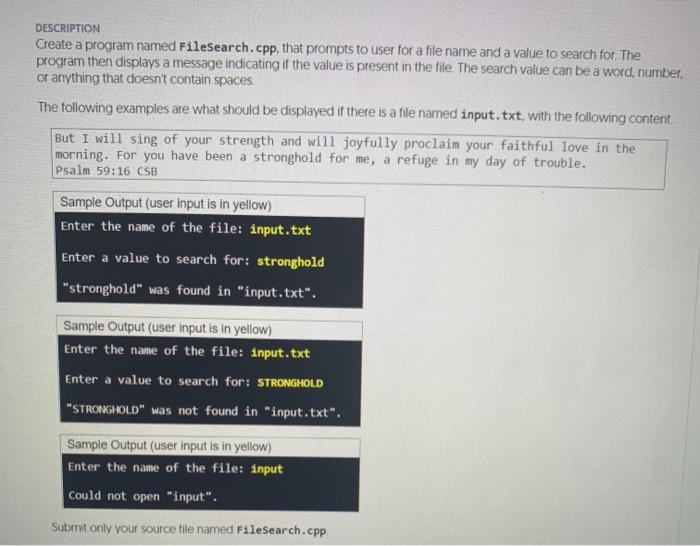  file search (make it simple) DESCRIPTION Create a program named FileSearch.cpp,