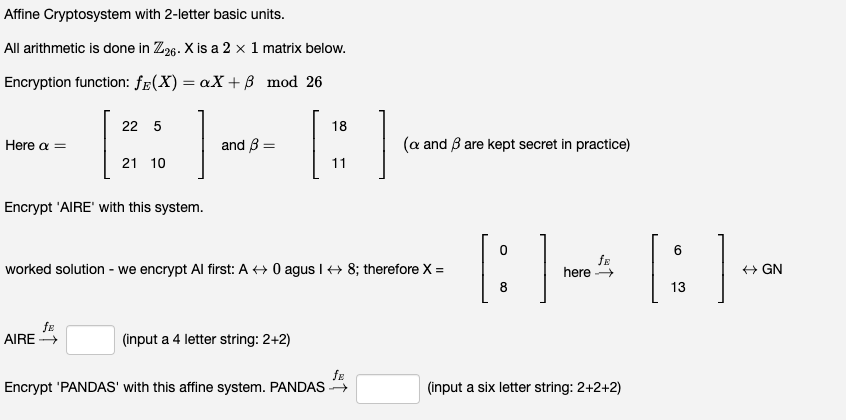  Affine Cryptosystem with 2-letter basic units. All arithmetic is done in
