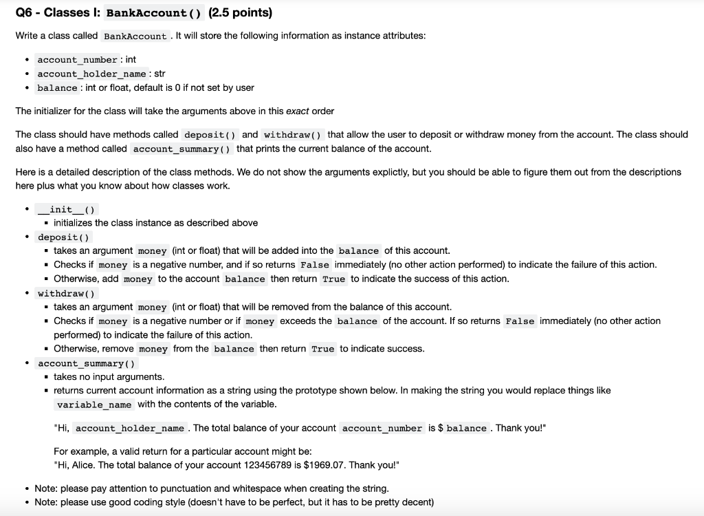 Q6 - Classes I: BankAccount () (2.5 points) Write a class