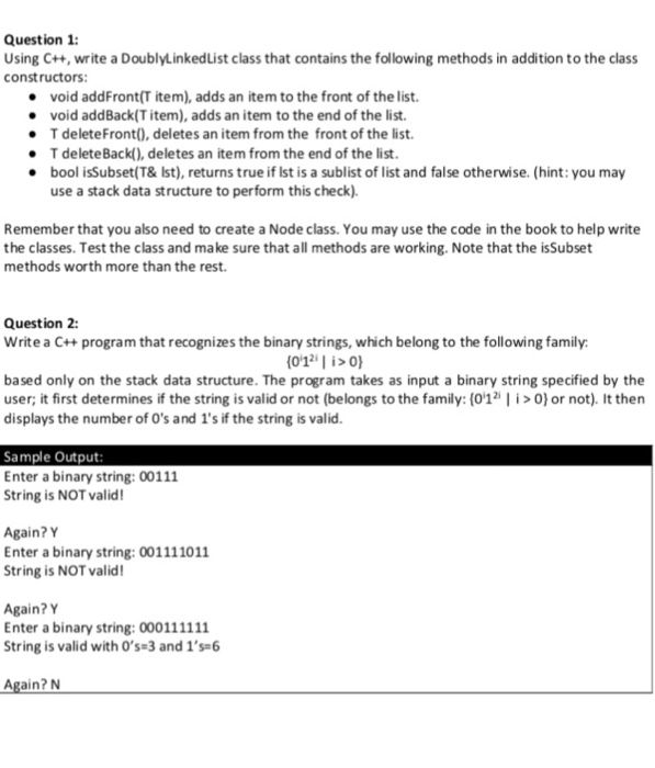  Question 1: Using C++, write a DoublyLinkedList class that contains the